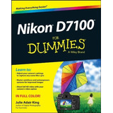 Book : Nikon D7100 For Dummies - King, Julie Adair