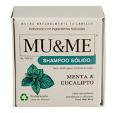 Shampoo Solido Mu&me Menta & Eucalipto Control Caspa 60gr