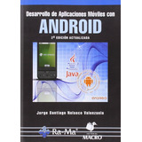 Desarrollo De Aplic.moviles Con Android (2ª Ed.act.2015)  -