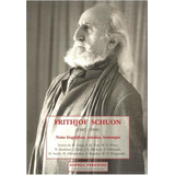 Frithjof Schuon ( 1907 - 1998 ) Notas Biograficas , Estudios , Homenajes, De Lings Martin. Editorial Olañeta, Tapa Blanda En Español, 2004