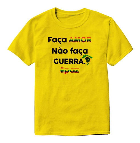 Camiseta Camisa Faça Amor Não Faça Guerra Frases Brasil Lgbt