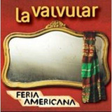 Cd Valvular La, Feria Americana