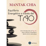 Equilibrio Energetico A Traves Del Tao - Chia - Neo Person