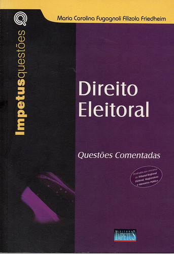 Livro Direito Eleitoral - Questões Comentadas - Série Questõ