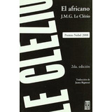 El Africano - Jean-marie Gustave Le Clezio