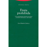 Fruta Prohibida. Juan Ramón Capella