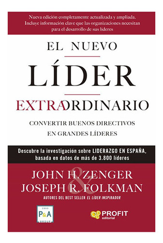 El Nuevo Lider Extraordinario, De Zenger, John H.. Editorial Profit, Tapa Blanda En Español