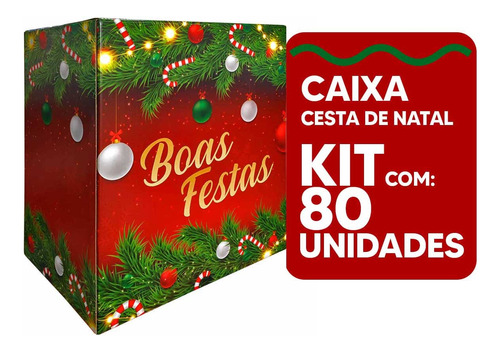 Caixa Cesta De Natal Boas Festas 29,5x35x20cm 80 Unidades