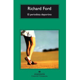 Periodista Deportivo, El - Richard Ford