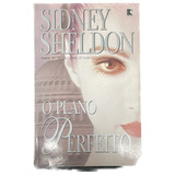 O Plano Perfeito - Sidney Sheldon - Record - Usado
