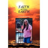 Libro Faith Beyond Earth - Linda M Disney