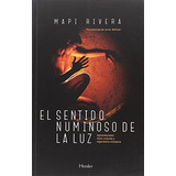 Libro Sentido Numinoso De La Luz El De Rivera Guiral Maria P