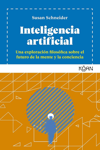 Inteligencia Artificial. Susan Schneider 