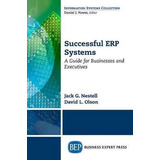 Successful Erp Systems : A Guide For Businesses And Execu...