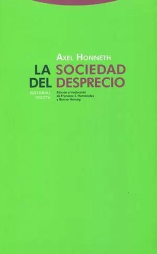 Libro Sociedad Del Desprecio, La