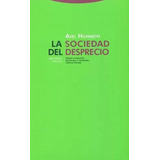 Libro Sociedad Del Desprecio, La