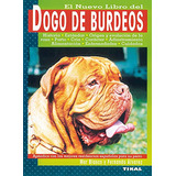 Dogo De Burdeos  - Alvarez Fernando