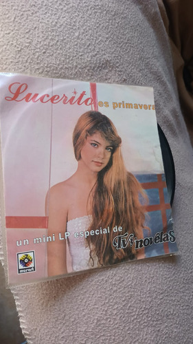 Lucerito Es Primavera Mini Disco Lp Especial Tvynovelas