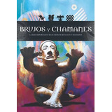 Libro - Brujos Y Chamanes - Busto Roberto