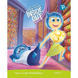 Inside Out . Disney  - Pearson English Kids Readers 4 Kel Ed