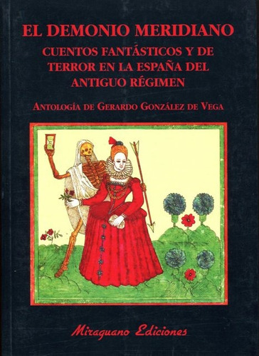 El Demonio Meridiano, De Gonzalez De Vega Gerardo. Editorial Miraguano, Tapa Blanda En Español, 2015