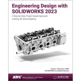 Libro: Engineering Design With Solidworks 2023: A Step-by-st