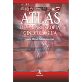 Atlas De Laparoscopia Ginecológica