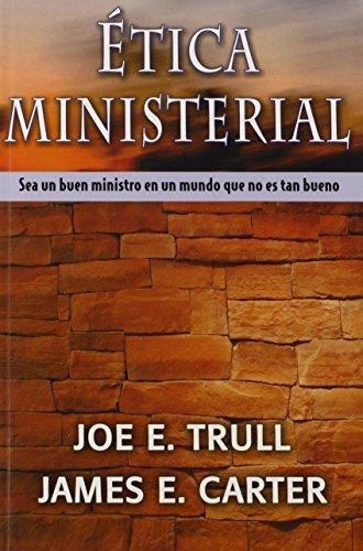Etica Ministerial-trull-carter©