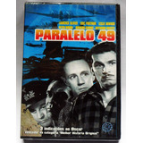 Paralelo 49 Dvd Original Lacrado