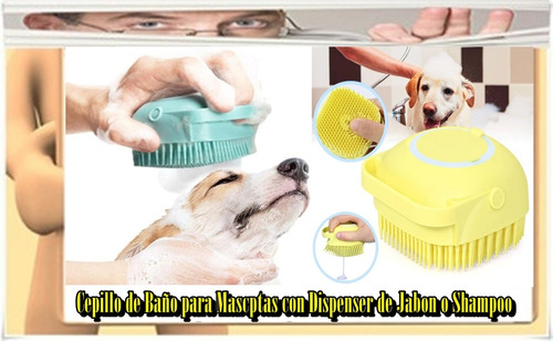 Cepillo De Baño P/mascotas Con Dispenser Jabon O Shampoo 