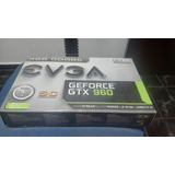 Gtx 960 4gb Evga Usada