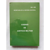 Código De Justicia Militar Sedena