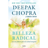 Libro Belleza Radical Salud Integral , Deepak Chopra [ Dhl ]
