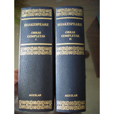 Shakespeare Obras Completas Aguilar 2 Tomos 2005