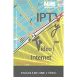 Libro Iptv Y Video Por Internet