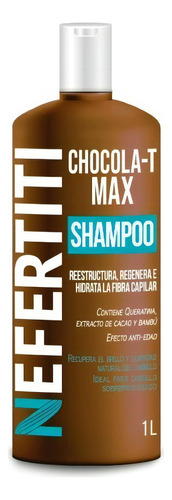 Nefertiti Shampoo P/cabello Maltratado Chocola-t Max 1l