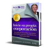 Inicie Su Propia Corporacion, De Garret Sutton. Editorial Rda En Español