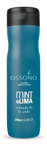 Shampoo Mint Cabellos Grasos Ossono 250ml 