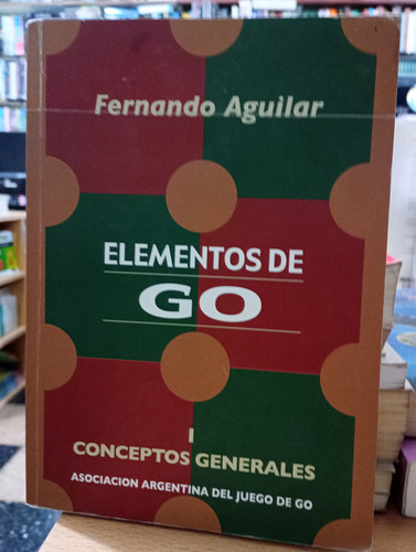 Elementos Del Go - Aguilar - Usado - Devoto 