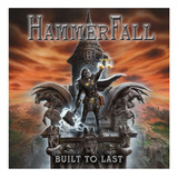 Cd Nuevo: Hammerfall - Built To Last Mediabook (2016)