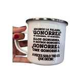 Vaso Pocillo Mugs De Peltre Aveces Solo Tienes Que Decir Go