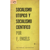 Engels - Socialismo Utopico Y Socialismo Cientifico Coyoacan