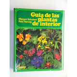 Plantas De Interior : Guía De Las  Plantas De  Interior