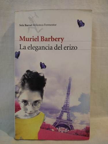 La Elegancia Del Erizo Muriel Barbery Seix Barral