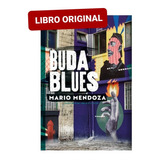 Buda Blues (nuevo Y Original)