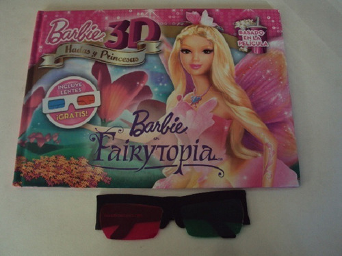 Libro Barbie Hadas Y Princesas En 3d - Barbie En Fairytopia