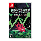 Space Warlord Organ Trading Simulator - Nintendo Switch