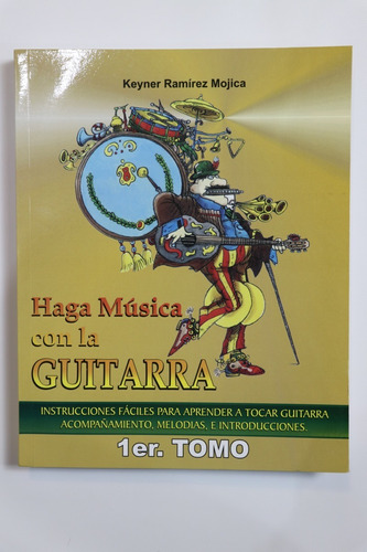 Haga Música Con La Guitarra Cancionero Keiner Volumen Grande