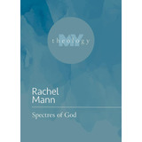 Libro Spectres Of God-rachel Mann-inglés