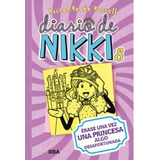 Diario De Nikki 8. Erase Una Vez Una Princesa Algo Desafortu